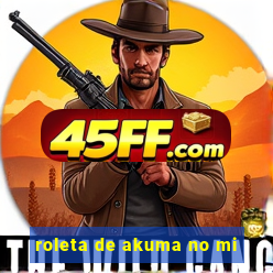 roleta de akuma no mi